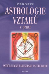 Astrologie vztahů v praxi