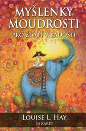 Karty - Myšlenky moudrosti pro život v radosti