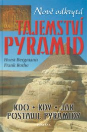 Nově odkrytá tajemství pyramid