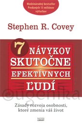 7 návykov skutočne efektívnych ľudí