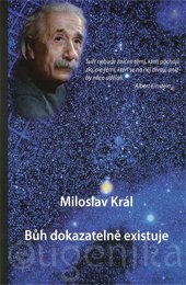 Bůh dokazatelně existuje