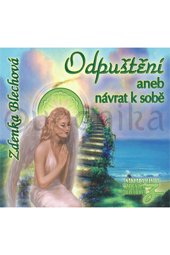CD - Odpuštění aneb Návrat k sobě
