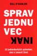Sprav jednu vec inak